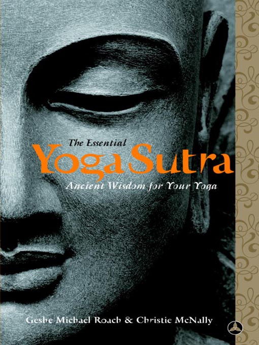 Title details for The Essential Yoga Sutra by Geshe Michael Roach - Available